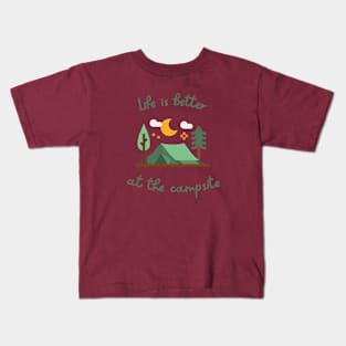 Life Is Better At The Campsite Kids T-Shirt